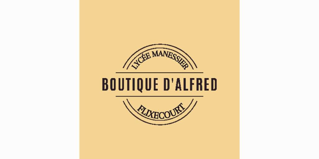 Logo de la Boutique d'Alfred, boutique pédagogique du Lycée Professionnel Alfred Manessier et située à Flixecourt. Ce logo se compose d'un fond jaune, de demi-cercles mentionnant de part et d'autre le lycée Manessier et la commune de Flixecourt, puis la Boutique d'Alfred au centre, avec un encadrement. 